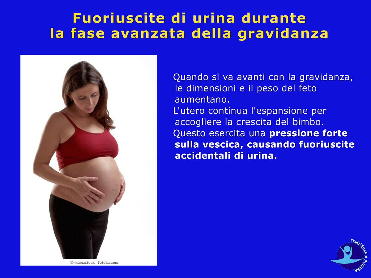 Fuoriuscite di urina durante la fase avanzata della gravidanza